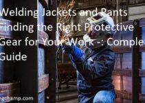 Welding Jackets and Pants Finding the Right Protective Gear for Your Work Complete Guide